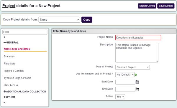 "a screenshot of the project set up page. The project is called Donations and Legacies, and set up as a standard project type."